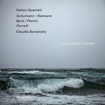 Delian Quartett & Claudia Barainsky - Im Wachen Traume - Schumann/Reimann/Byrd/Pierini/Purcell