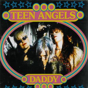 Teen Angels - Daddy