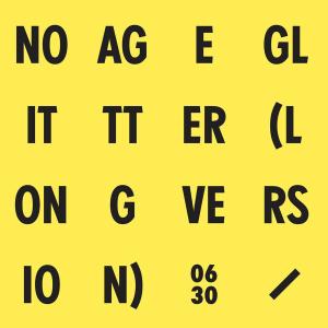 No Age - Glitter