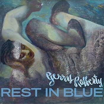 Gerry Rafferty - Rest In Blue