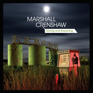 Crenshaw, Marshall - Driving and Dreaming -10