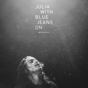 Moonface - Julia With Blue Jeans On