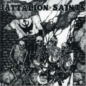 Battalion of Saints - Best of