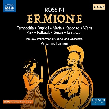 Fogliani, Antonino & Krakow Philharmonic Chorus & Orchestra - Gioachino Rossini: Ermione