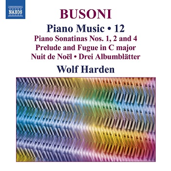 Harden, Wolf - Ferruccio Busoni: Piano Music, Vol. 12