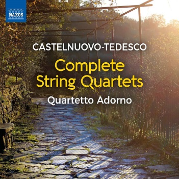 Quartetto Adorno - Mario Castelnuovo-Tedesco: Complete String Quartets