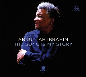 Ibrahim, Abdullah - Song is My Story