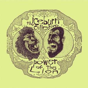 Iceburn Collective - Power of the Lion