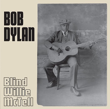 Dylan, Bob - Blind Willie McTell