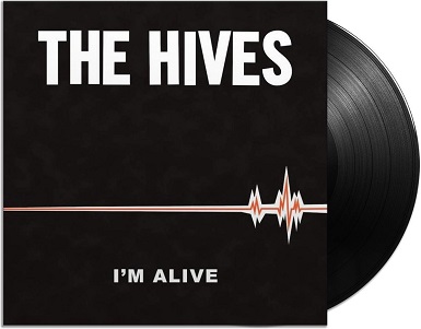 Hives - 7-I'm Alive