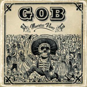 Gob - Muertos Vivos