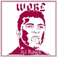 Woke (A.K.A. Wokerotterdam) - Ali Bumaje