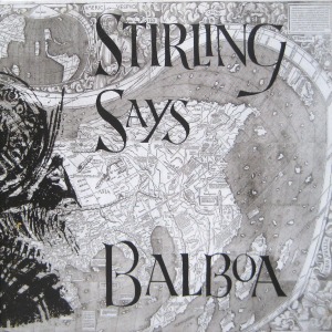 Stirling Says - Balboa