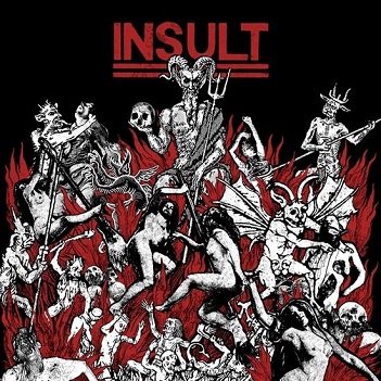 Insult - Moshpit is Our Sabbath