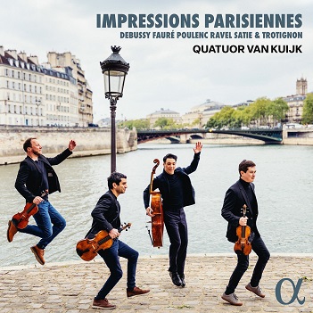 Quatuor Van Kuijk - Debussy, Faure & Trotignon: Impressions Parisiennes