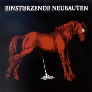 Einsturzende Neubauten - Haus Der Luge