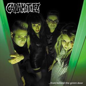 Calamitiez - From Behind the Green Door