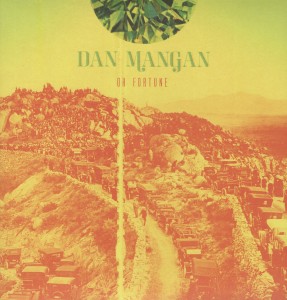 Mangan, Dan - Oh Fortune