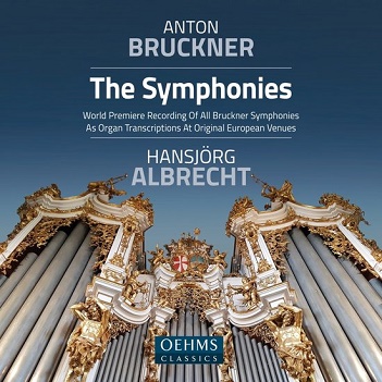 Albrecht, Hansjorg - The Complete Bruckner Symphonies (Organ Transcriptions)