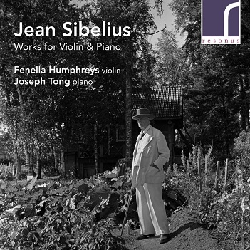 Humphreys, Fenella & Jose Tong - Sibelius Works For Violin & Piano