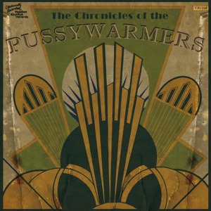 Pussywarmers - Chronicles