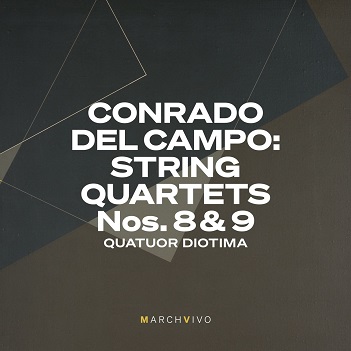 Quatuor Diotima - Conrado Del Campo: String Quartets Nos. 8 & 9 (Live)