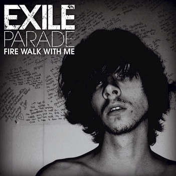 Exile Parade - Fire Walk With Me