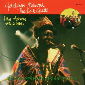 Ex, the & Getatchew Mekuria - Moa Anbessa