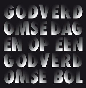 Verhulst, Dimitri - Godverdomse Dagen Op Een Godverdomse Bol